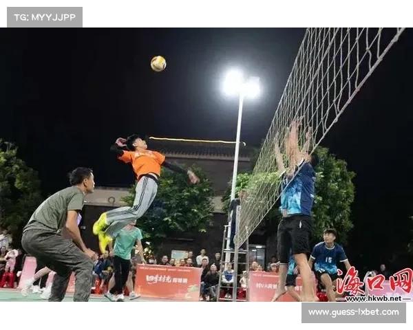 海南“村VA”现光脚扣杀名场面，草根球星展现本土排球文化